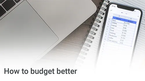 How to budget better