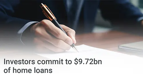 Investors commit to $9.72bn of home loans